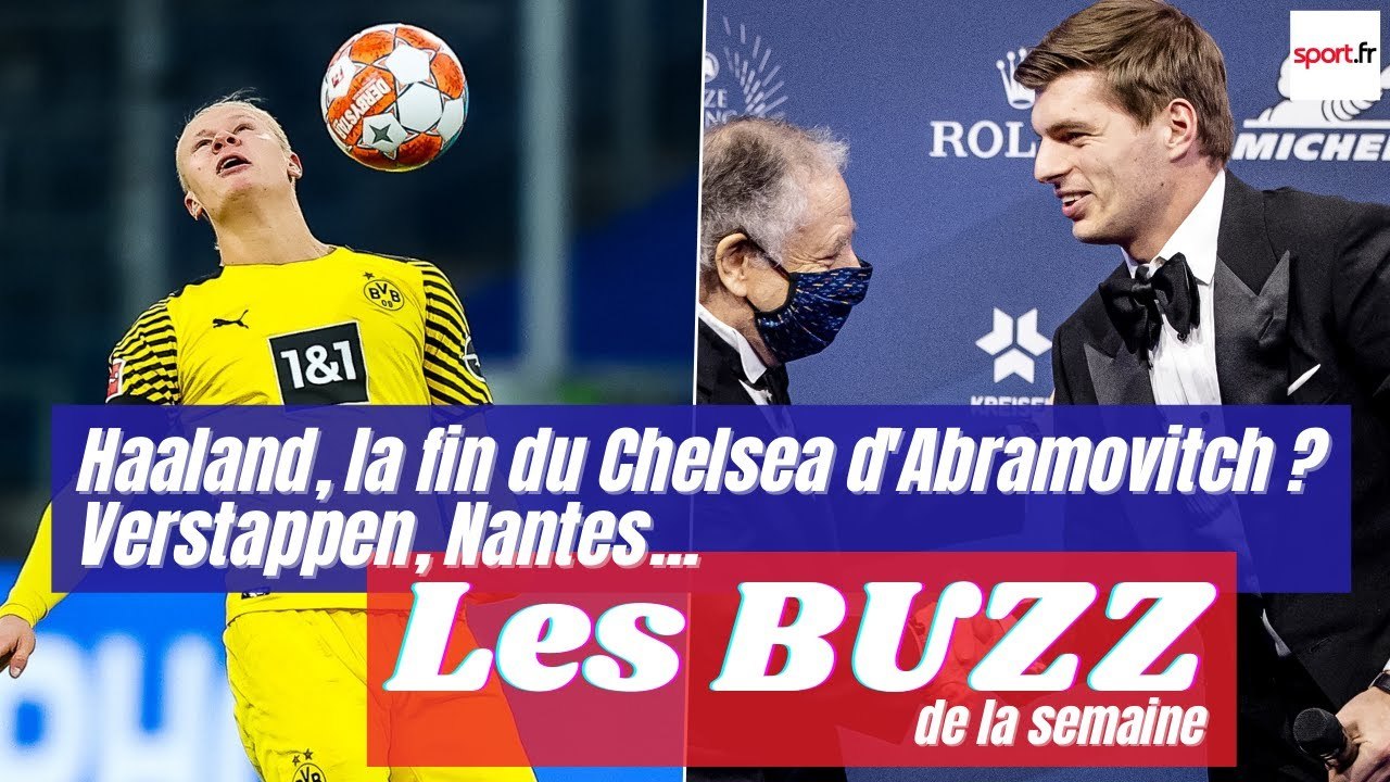 Immense rebondissement pour Haaaland ? La fin d’Abramovitch, le FC Nantes en fusion…