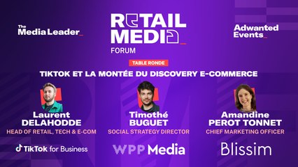 [Table ronde] TikTok et la montée du Discovey E-Commerce