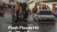 Flash Floods Hit the West Bank