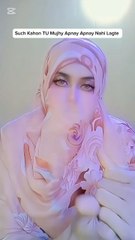 Such Kahon TU Mujhy Apnay Apnay Nahi Lagte