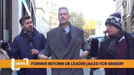 Former Reform UK leader jailed over Russian bribes