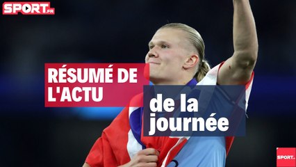 Gavi et le Barça, Haaland, Bernado Silva, Le duo de Jong-Araujo, Achraf Hakimi