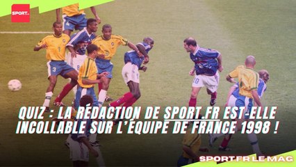 Quiz : La rédaction de sport.fr est-elle incollable sur l’équipe de France 1998 !