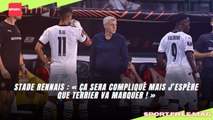 Stade Rennais : « Ça sera compliqué mais j’espère que Terrier va marquer ! »