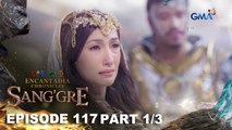 Sang'gre: Ang bagong bathaluman ng Devas! (Episode 117- Part 1/3) | Encantadia Chronicles