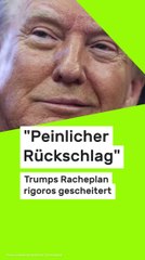 No Glomex Donald Trump: "Peinlicher Rückschlag" - Trumps Racheplan rigoros gescheitert