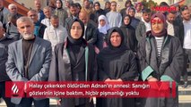 Adnan’ı Halay çekerken öldürdü! 'Gözlerinin içine baktım, hiçbir pişmanlığı yoktu'