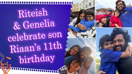 Riteish & Genelia Deshmukh share heartfelt messages for son Riaan on his 11th birthday