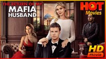 The Return of My Mafia Husband | Full Movie HD - Best Drama ShortFilms Hot Male Nathaniel Hinson Jack Esformes Violet Bennett Sarah Louise Drama Comeback Story Mafia Feel-Good Gangster Political Suspenseful Violent USA Hospital Hotel Mansion Contemporary