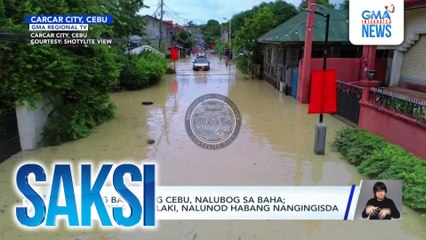 Ilang bahagi ng Cebu, nalubog sa baha; 18-anyos na lalaki, nalunod habang nangingisda | Saksi