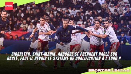 Gibraltar, Saint-Marin, Andorre, faut-il revoir le système de qualification à l’Euro ?