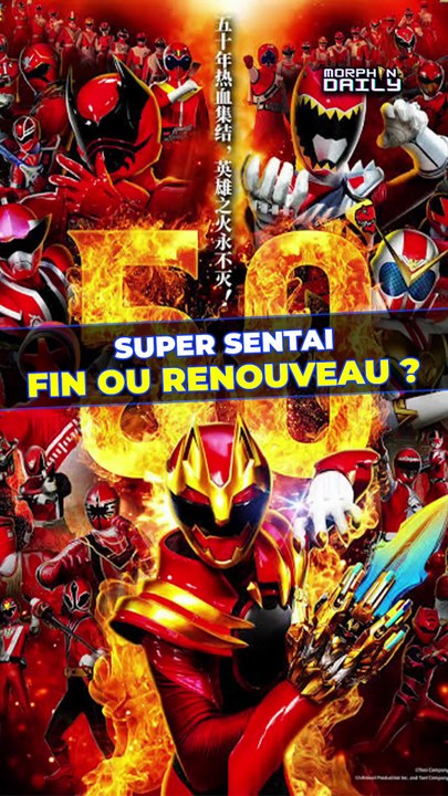 Vers la fin des Super Sentai en 2026 ? - Vidéo Dailymotion