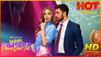 Shhh, Professor! Please Don't Tell | Full Movie HD - Best Drama ShortFilms Hot Romance Modern Emotional Sexual-Awakening Provocative Opposites Attract Romantic USA Contemporary All Ages Age Gap First Love Hidden Feelings Hidden Identity Taboo Strong-Wille