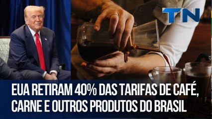 EUA retiram 40% das tarifas de café, carne e outros produtos do Brasil