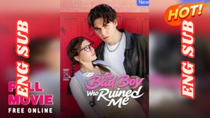 The Bad Boy Who Ruined Me Full Movie | Dangerous Obsession | Best Bad Boy Romance