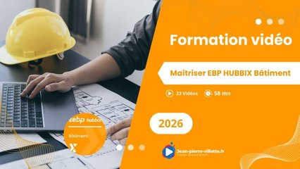 Présentation de la formation de la formation EBP HUBBIX Bâtiment 2026