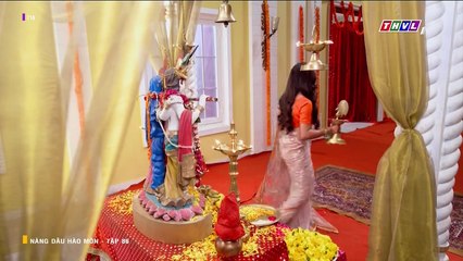 NÀNG DÂU HÀO MÔN - TẬP 86 - LỒNG TIẾNG - PHIM ẤN ĐỘ THVL1 - NANG DAU HAO MON