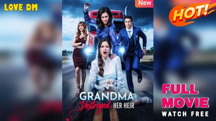 Grandma Broke the Heir She Raised [NEW] - FULL MOVIE 2025