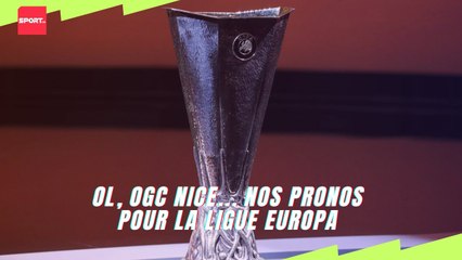 OL, OGC Nice... nos pronos pour la ligue Europa