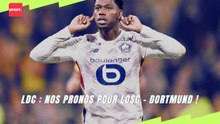 LDC : Nos pronos pour LOSC - Dortmund !