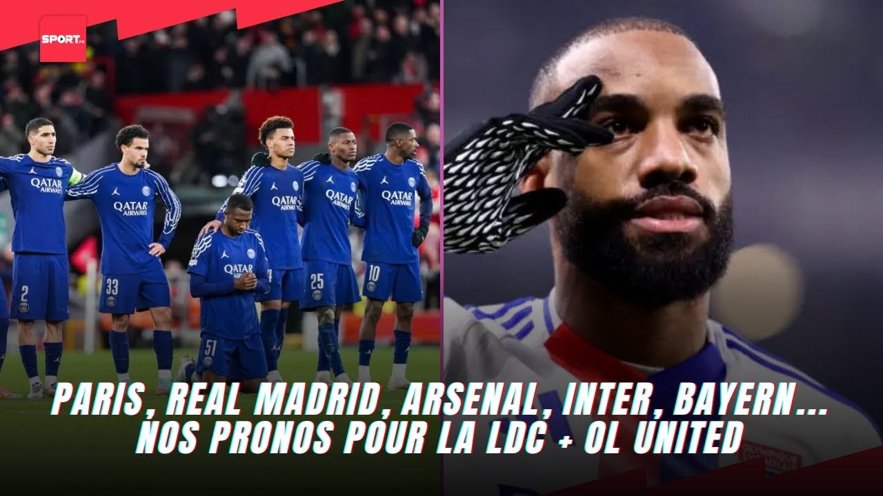 PSG, Real Madrid, Arsenal, Inter, Bayern... nos pronos pour la LDC + OL - United