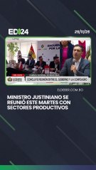 Ministro Justiniano se reunió este martes con sectores productivos
