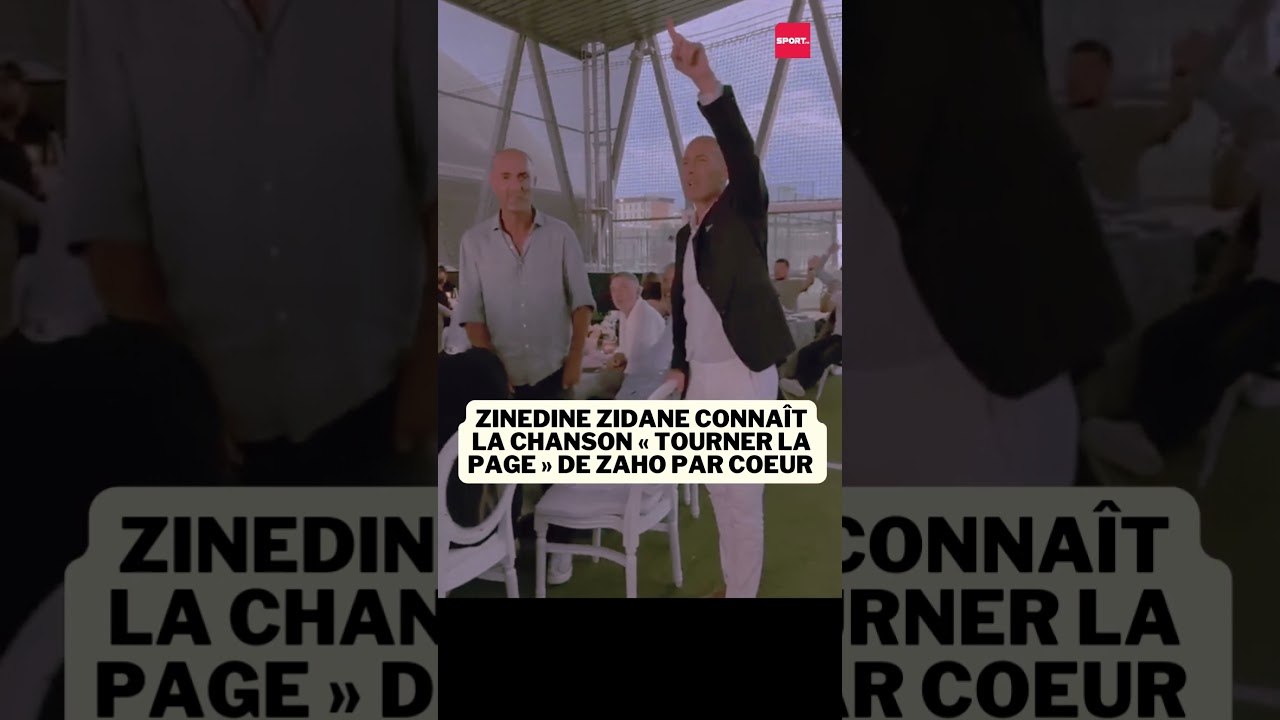Zinedine Zidane connaît la chanson « Tourner la page » de Zaho par coeur  #football