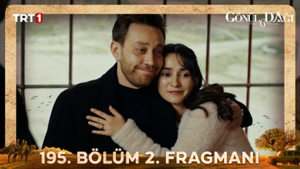 Gönül Dağı 195. Bölüm 2. Fragmanı