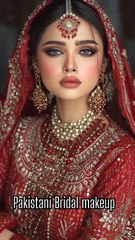 Pakistani Bridal makeup and beauty