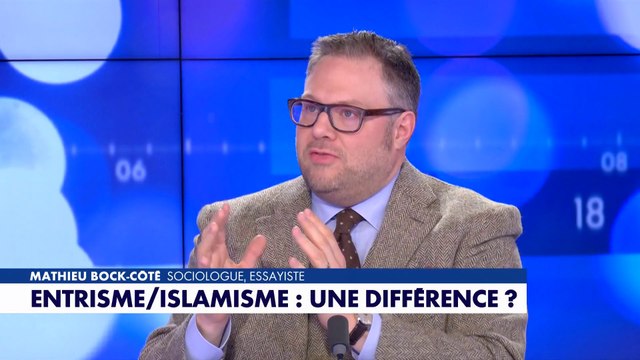 L'édito de Mathieu Bock-Côté : «Entrisme/islamisme : une différence ?»