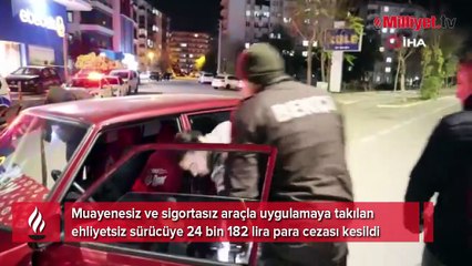 Ehliyetsiz sürücüye 24 bin 182 lira para cezası kesildi