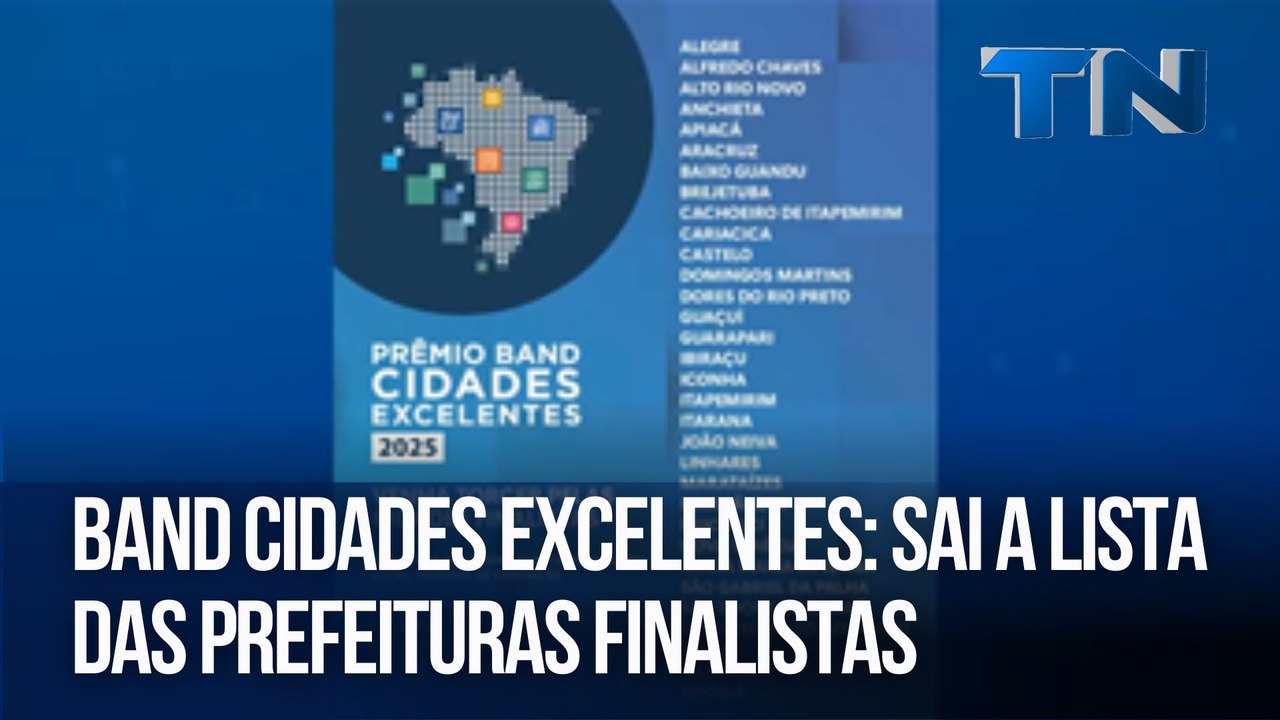 Band Cidades Excelentes: Sai a lista das prefeituras finalistas