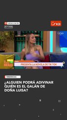 ¿Alguien podrá adivinar quién es el galÁn de doña luisa?