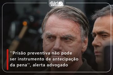 ''Prisão preventiva não pode ser instrumento de antecipação da pena'', alerta advogado