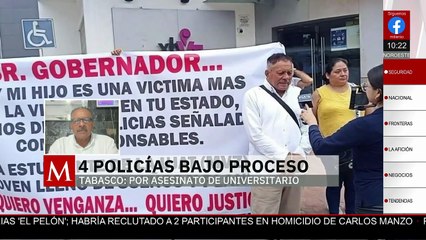 Juez dicta prisión preventiva a policías por muerte de estudiante en Tabasco