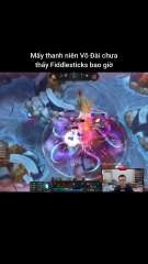 Mấy thanh niên Võ Đài chưa thấy Fiddlesticks bao giờ #fiddlesticks #arena #lienminhhuyenthoai #leagueoflegends #knightriseky
