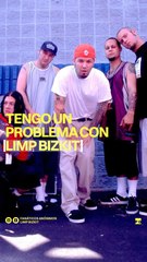 Fanáticos Anónimos: Limp Bizkit