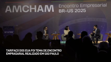 Tarifaço dos EUA foi tema de encontro empresarial realizado em São Paulo