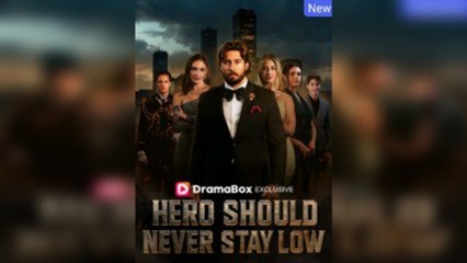 Hero Should Never Stay Low - FULL MOVIES ENGLISH SUB