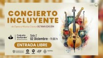 El Concierto Incluyente, una ruptura de paradigmas artísticos que llega a su octava edición