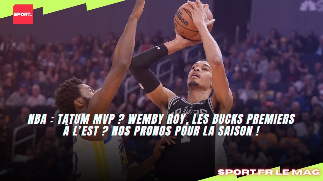 NBA : Tatum MVP ? Wemby ROY, les Bucks premiers à l’est ? Nos pronos pour la saison !