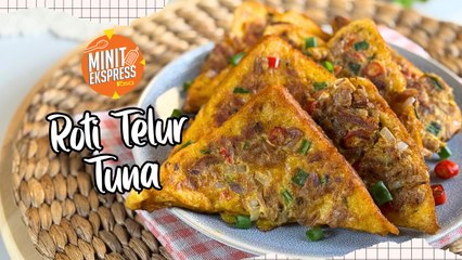 Roti Telur Tuna, Makan Panas-Panas Memang Ngam