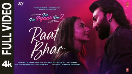 Raat Bhar (Full Video) – De De Pyaar De 2 | Ajay, Rakul, Meezaan | Payal-Aditya D, Aditya R, Kumaar