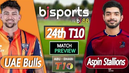 Abu Dhabi T10 2025 | Aspin Stallions  vs UAE Bulls 24th T10 Match Preview |