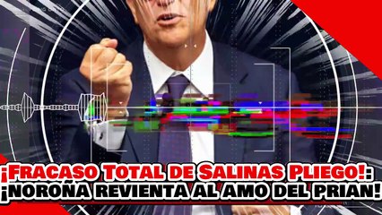 🔥🚨 ¡FRACASO TOTAL EL FASCISMO DE SALINAS PLIEGO! ¡NOROÑA REVIENTA a la NARKO OPOSICIÓN y su PATRÓN!