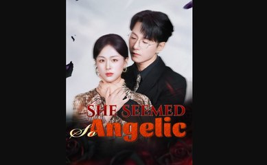 She Seemed So Angelic