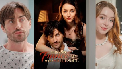 【The Spy Fiancé Who Stole My Soul】Newest romance Drama 2025 #romance #producer #shortdrama2025