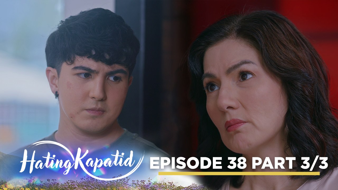 Hating Kapatid: Roselle is grateful for Darius’ help! (Episode 38 - Part 3/3)