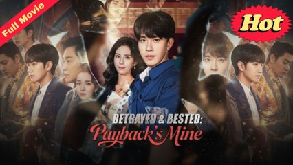 Betrayed & Bested Paybacks Mine