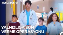 Mucizevi Müdahaleler #4; Birlikte Mutlu Olalım Çocuklar! - Mucize Doktor